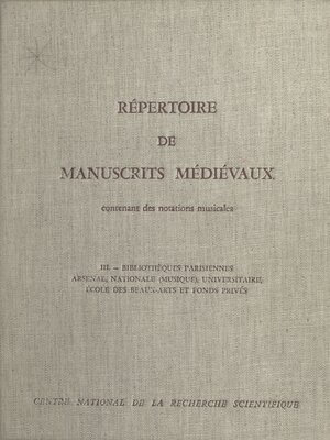 cover image of Répertoire de manuscrits médiévaux contenant des notations musicales (3)